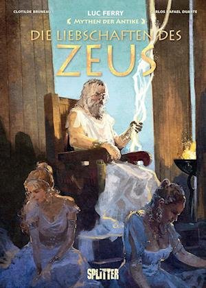 Mythen der Antike: Die Liebschaften des Zeus - Luc Ferry - Bücher - Splitter-Verlag - 9783987210228 - 20. September 2023