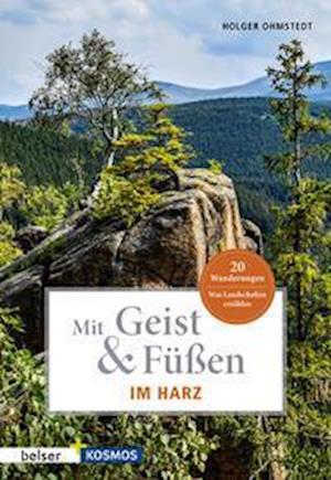Cover for Holger Ohmstedt · Mit Geist &amp; Füßen. Im Harz (Book) (2022)