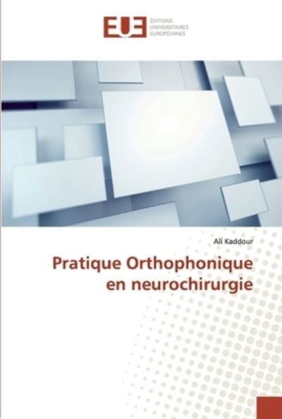 Cover for Kaddour · Pratique Orthophonique en neuro (Bok) (2019)