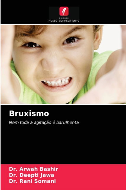 Cover for Dr Arwah Bashir · Bruxismo (Paperback Book) (2021)
