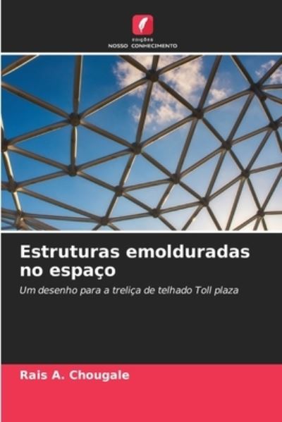 Cover for Rais A Chougale · Estruturas emolduradas no espaco (Paperback Book) (2021)