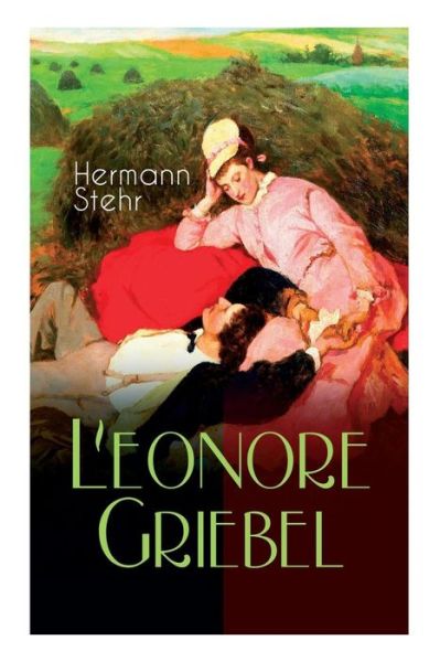 Cover for Hermann Stehr · Leonore Griebel (Paperback Book) (2018)