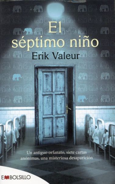 Cover for Erik Valeur · El Septimo Nino (Bok) (2016)