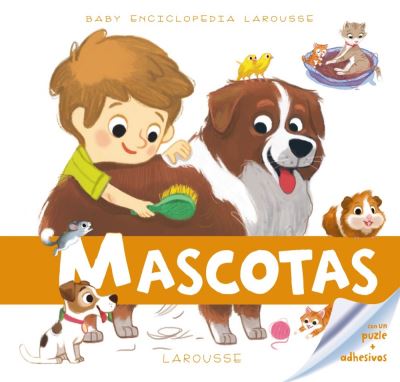 Cover for Various authors · Baby enciclopedia: Mascotas (Hardcover Book) (2015)