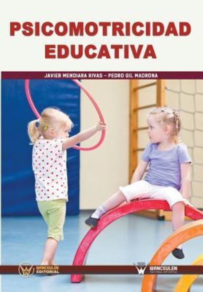 Cover for Pedro Gil Madrona · Psicomotricidad educativa (Pocketbok) (2016)