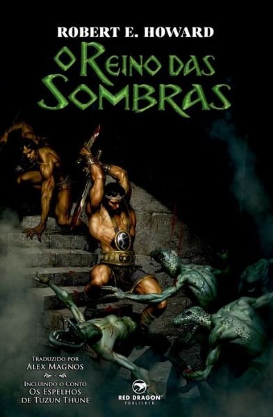 Cover for Robert E Howard · O Reino das Sombras (Paperback Bog) (2017)