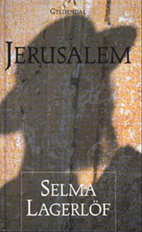 Cover for Selma Lagerlöf · Gyldendal Hardback: Jerusalem (Hardcover Book) [4th edition] (2000)