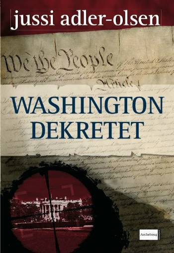Cover for Jussi Adler-Olsen · Washington dekretet (Hardcover bog) [1. udgave] (2006)