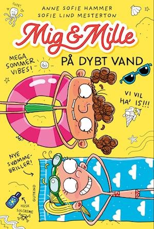 Cover for Anne Sofie Hammer &amp; Sofie Lind Mesterton · Mig &amp; Mille: Mig &amp; Mille - På dybt vand (Sewn Spine Book) [1th edição] (2023)