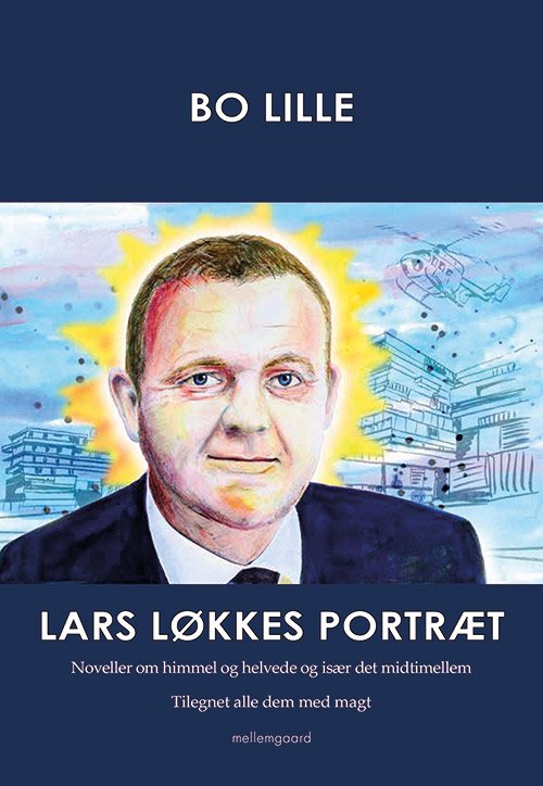 Cover for Bo Lille · Lars Løkkes portræt (Poketbok) [1:a utgåva] (2019)