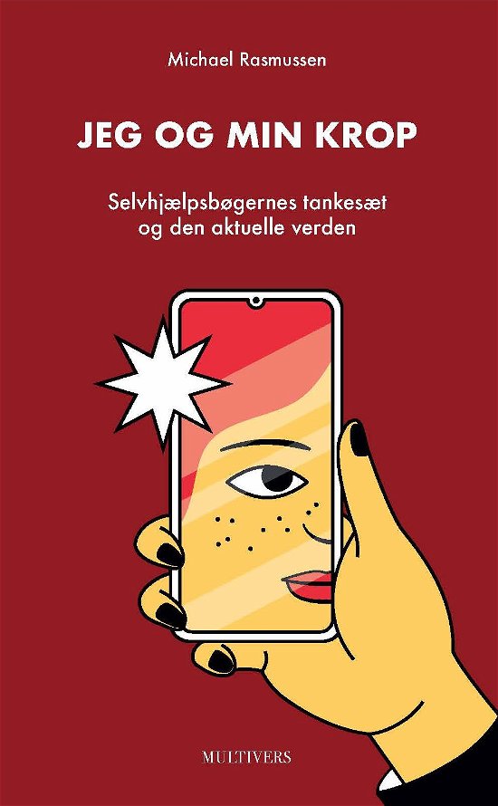 Cover for Michael Rasmussen · Jeg og min krop (Sewn Spine Book) [1e uitgave] (2022)