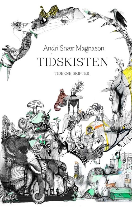 Cover for Andri Snær Magnason · Tidskisten (Sewn Spine Book) [1st edition] (2016)