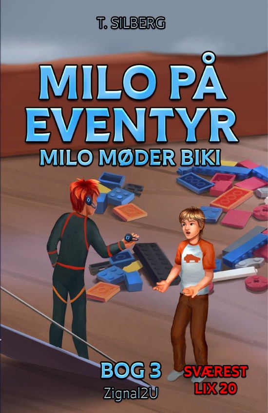 Cover for Torben Silberg · Milo på eventyr - bog 3, SVÆREST (Book)