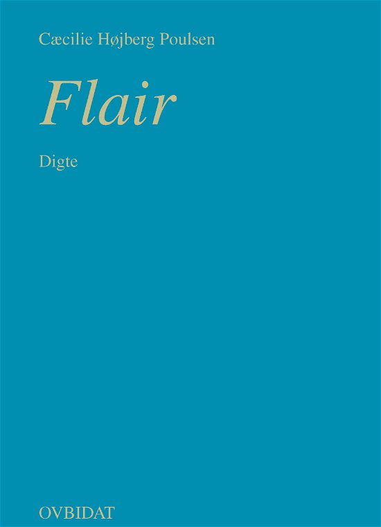 Cover for Cæcilie Højberg Poulsen · Flair (Paperback Book) [1st edition] (2023)