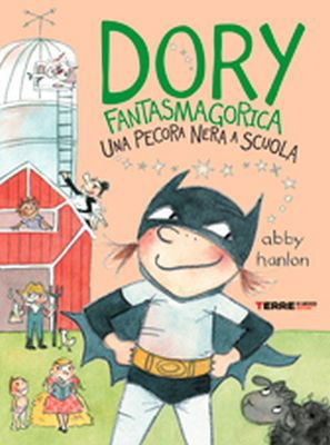 Cover for Abby Hanlon · Una Pecora Nera A Scuola. Dory Fantasmagorica (Book)