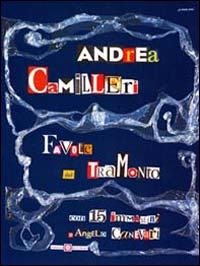 Cover for Andrea Camilleri · Favole Del Tramonto (Bok)