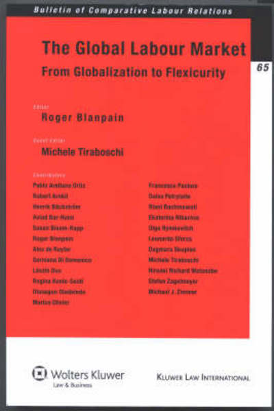 Cover for Roger Blanpain · The Global Labour Market: From Globalization to Flexicurity (Paperback Book) (2008)