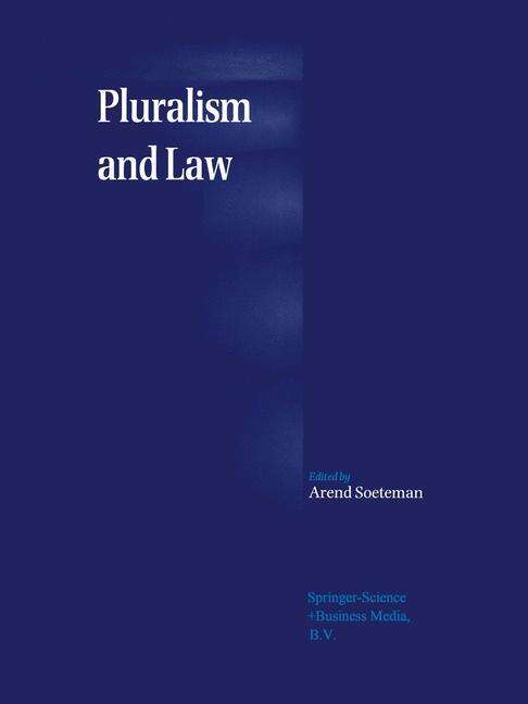 Cover for A Soeteman · Pluralism and Law (Paperback Book) [Softcover reprint of hardcover 1st ed. 2001 edition] (2010)