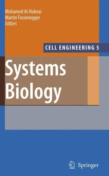 Mohamed Al-rubeai · Systems Biology - Cell Engineering (Paperback Book) [Softcover reprint of hardcover 1st ed. 2007 edition] (2010)