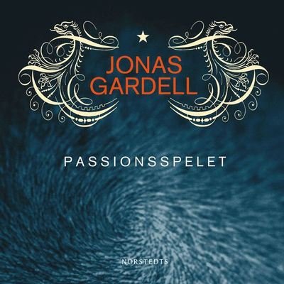 Cover for Jonas Gardell · Passionsspelet (Hörbuch (MP3)) (2021)