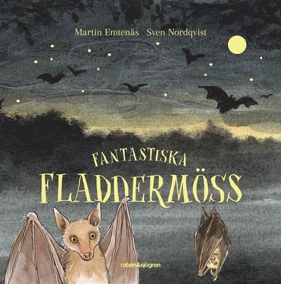 Cover for Martin Emtenäs · Fantastiska fladdermöss (Bound Book) (2019)