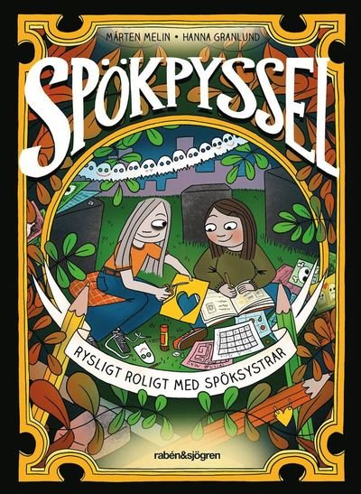 Cover for Mårten Melin · Spöksystrar: Spökpyssel. Rysligt roligt med Spöksystrar (Bound Book) (2019)