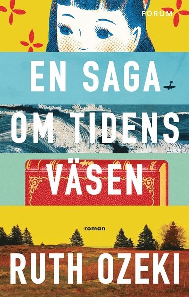 Cover for Ruth Ozeki · En saga om tidens väsen (ePUB) (2015)