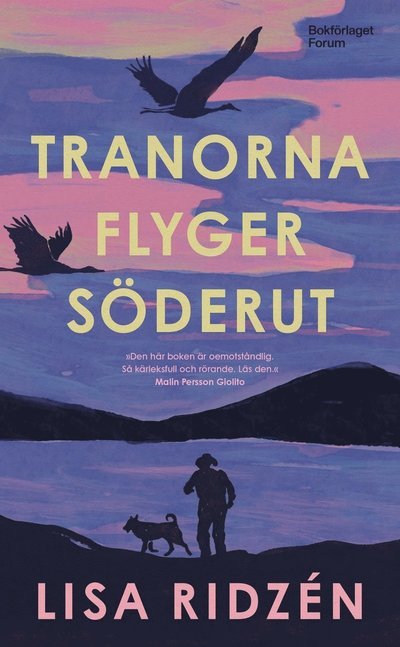 Cover for Lisa Ridzén · Tranorna flyger söderut (Paperback Book) (2024)