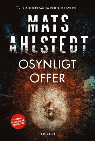 Cover for Mats Ahlstedt · Fatima Wallinder: Osynligt offer (Bound Book) (2021)