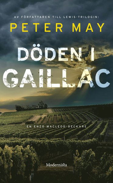 Enzo Macleod: Döden i Gaillac - Peter May - Bøker - Modernista - 9789178933228 - 12. august 2021