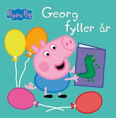 Greta Gris: Georg fyller år - Mark Baker - Books - Tukan förlag - 9789179853228 - April 29, 2021
