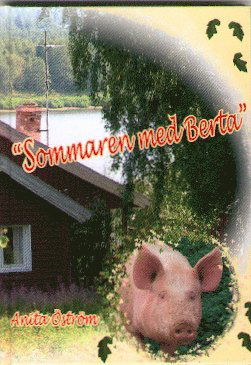 Cover for Anita Öström · Sommaren med Berta (Hardcover Book) (2009)