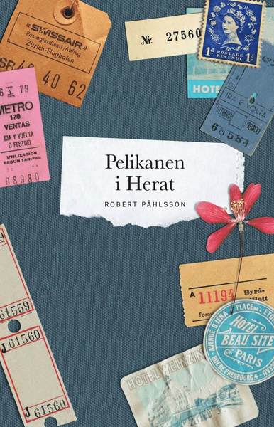 Cover for Robert Påhlsson · Pelikanen i Herat (Paperback Book) (2018)