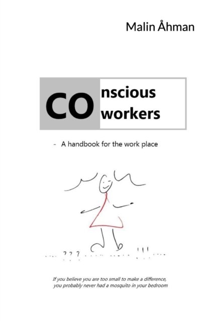 Cover for Malin Åhman · Conscious co-workers (Taschenbuch) (2019)