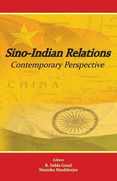 Cover for R Sidda Goud · Sino-Indian Relations (Paperback Book) (2016)