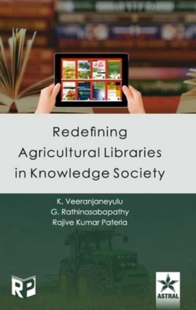 Cover for G Rathinasabapathy · Redefining Agricultural Libraries in Knowledge Society (Hardcover Book) (2017)