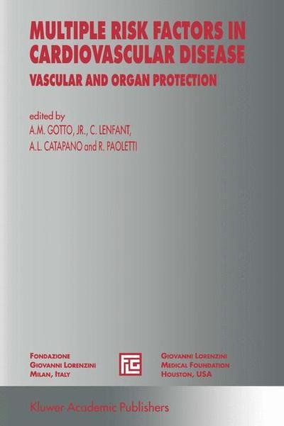 Cover for Antonio M Gotto Jr · Multiple Risk Factors in Cardiovascular Disease: Vascular and Organ Protection - Medical Science Symposia Series (Taschenbuch) [Softcover reprint of the original 1st ed. 1995 edition] (2012)