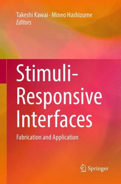 Cover for Stimuli-Responsive Interfaces: Fabrication and Application (Paperback Book) [Softcover reprint of the original 1st ed. 2017 edition] (2018)
