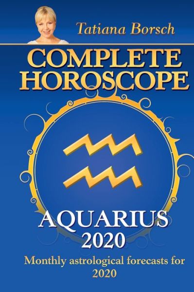 Cover for Tatiana Borsch · Complete Horoscope Aquarius 2020 (Paperback Book) (2019)