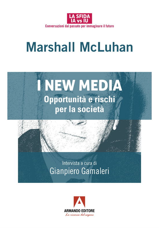 Cover for Marshall McLuhan · I New Media. Opportunita E Rischi Per La Societa (Book)