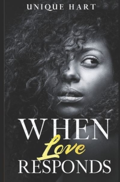 Cover for Unique Hart · When Love Responds (Paperback Book) (2021)