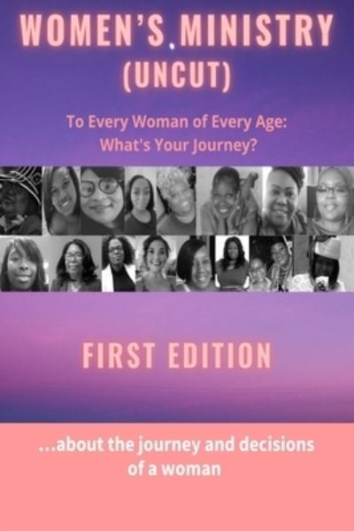 Cover for Tuanja Bargney · Women's Ministry - (Uncut): To Every Woman of Every Age. What's Your Journey? (Pocketbok) (2021)