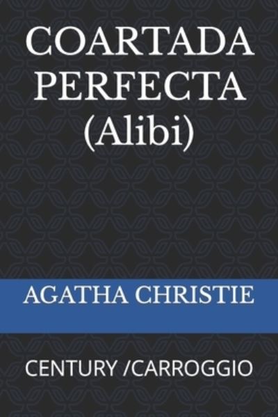 Cover for Agatha Christie · COARTADA PERFECTA (Alibi) (Pocketbok) (2021)