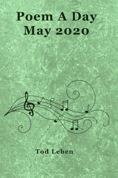 Cover for Tod Leben · Poem a Day May 2020 (Paperback Bog) (2021)