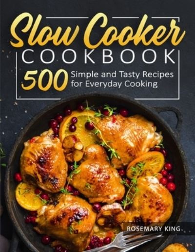 Cover for Rosemary King · Slow Cooker Cookbook (Pocketbok) (2020)