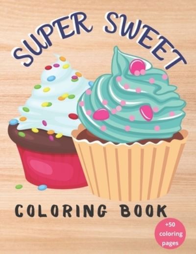 Cover for Jamael Activity Book · Super Sweet Coloring Book (Paperback Book) (2020)