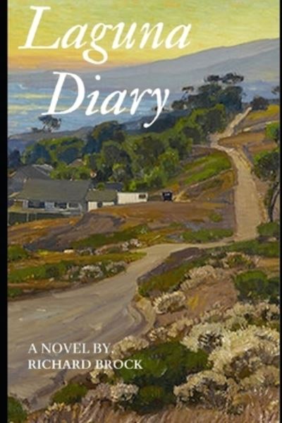 Cover for Richard Brock · Laguna Diary (Paperback Book) (2021)