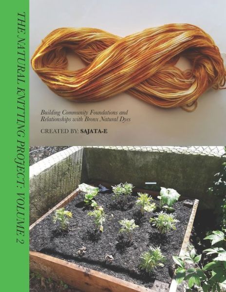 Cover for Sajata Epps · The Natural Knitting Project Volume (Paperback Book) (2021)