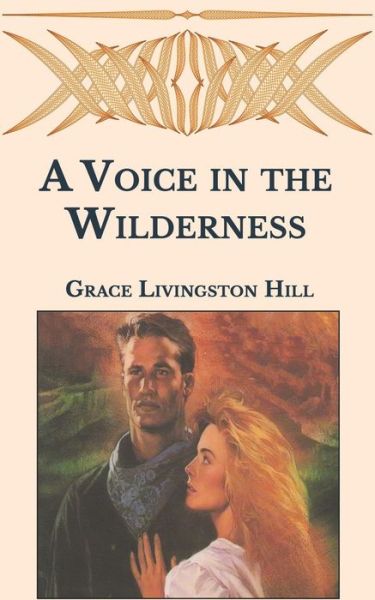 Cover for Grace Livingston Hill · A Voice in the Wilderness (Paperback Book) (2021)