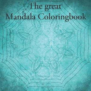 The great Mandala Coloringbook - Bastian Winkelsen - Livros - Independently Published - 9798614952228 - 17 de fevereiro de 2020